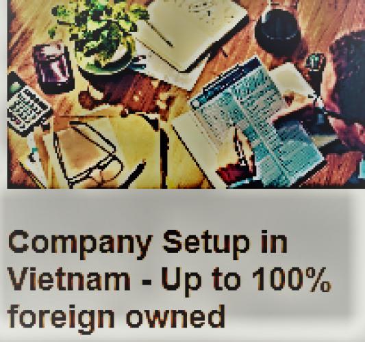 Complete Guide To Foreign Company Registration In Vietnam, Step By Step